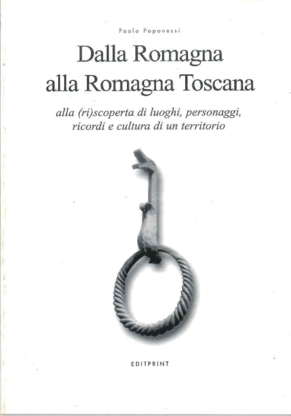 Dalla Romagna alla Romagna Toscana